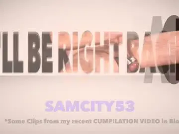 Chaturbate Best live sex cam show of samcity53